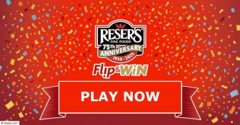Reser's - Flip & Instant Win Sweepstakes