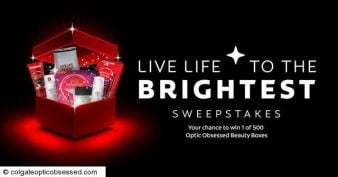 Colgate Optic Obsessed - Live Life To The Brightest Sweepstakes