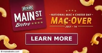 Reser's Main St Bistro - National Macaroni & Cheese Day Sweepstakes